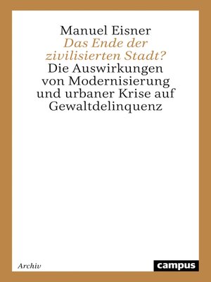 cover image of Das Ende der zivilisierten Stadt?